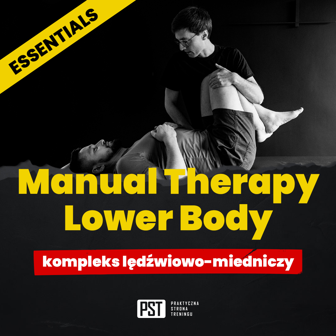 Manual Therapy Lower Body - kompleks lędźwiowo-miedniczy